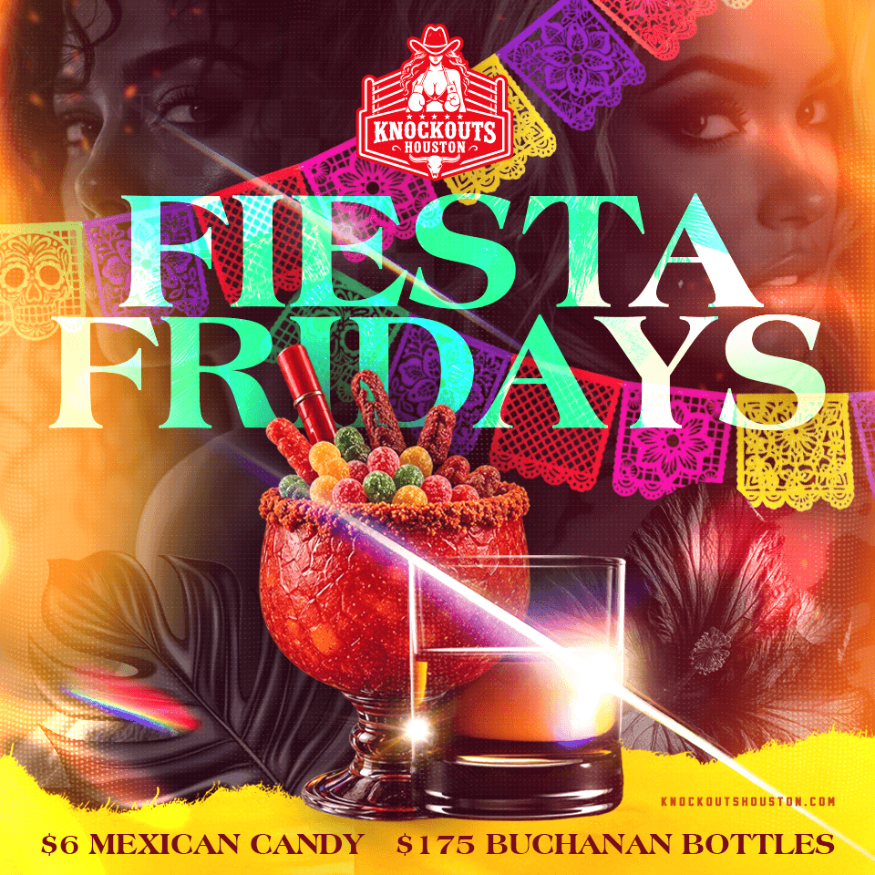 Fiesta Fridays at Knockouts Houston